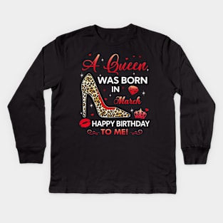 A queen was born in march Kids Long Sleeve T-Shirt